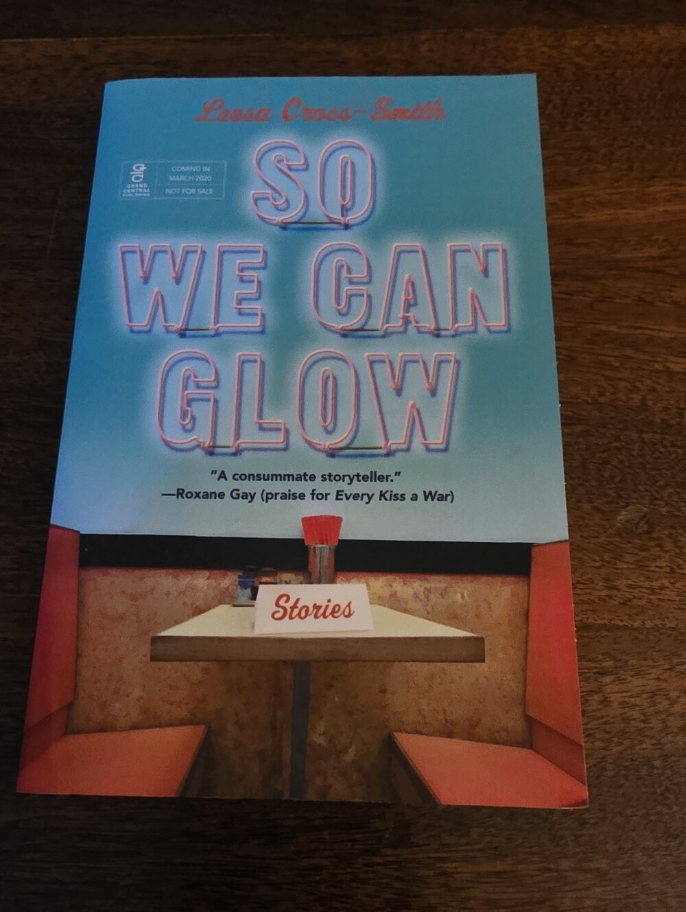 So We Can Glow: Stories By Leesa Cross-Smith Paperback Book ARC